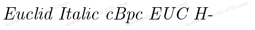 Euclid Italic cBpc EUC H字体转换